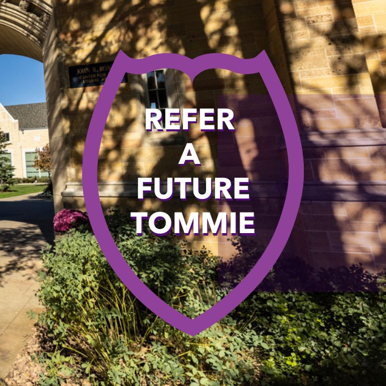 Graphic that says "Refer a Tommie"